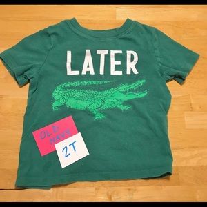 Toddler Later Gator shirt